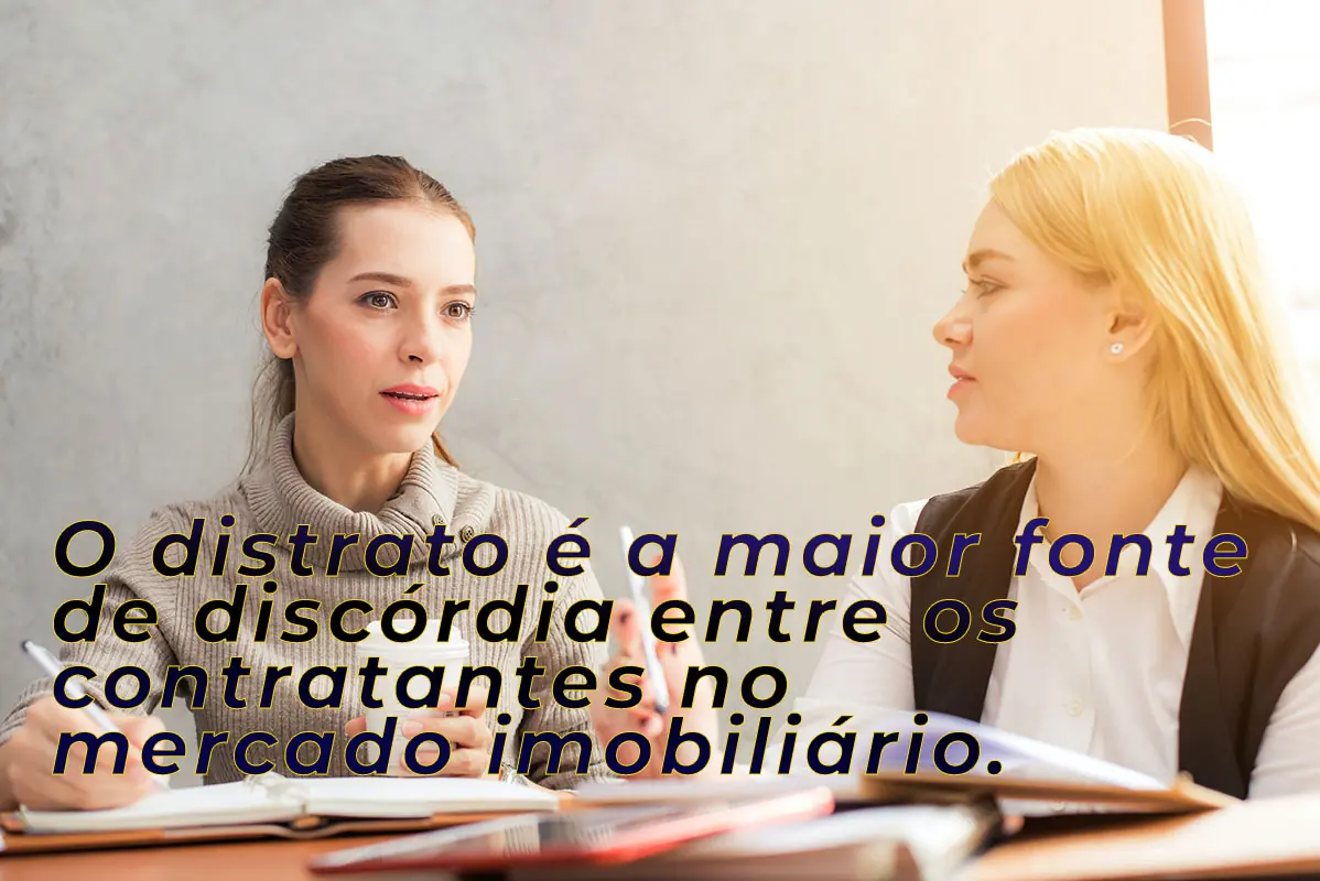 distrato é a maior fonte de discórdia
